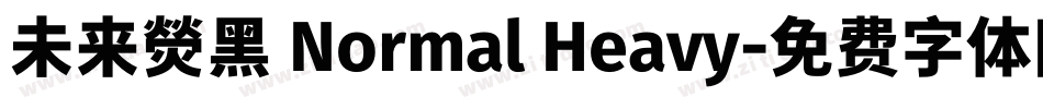 未来熒黑 Normal Heavy字体转换